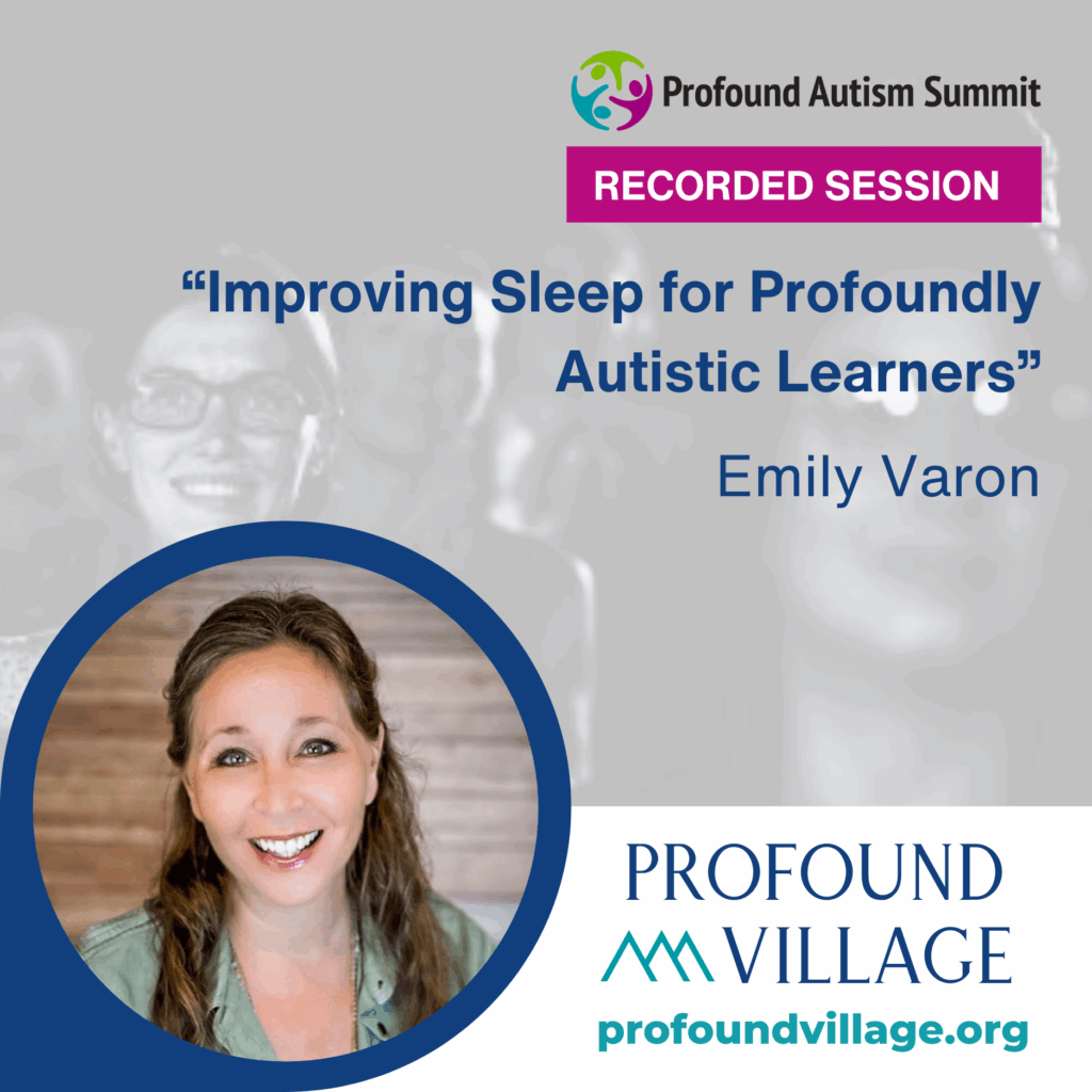 Improving Sleep for Profoundly Autistic Learners